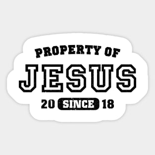 Property of Jesus since 2018 Sticker